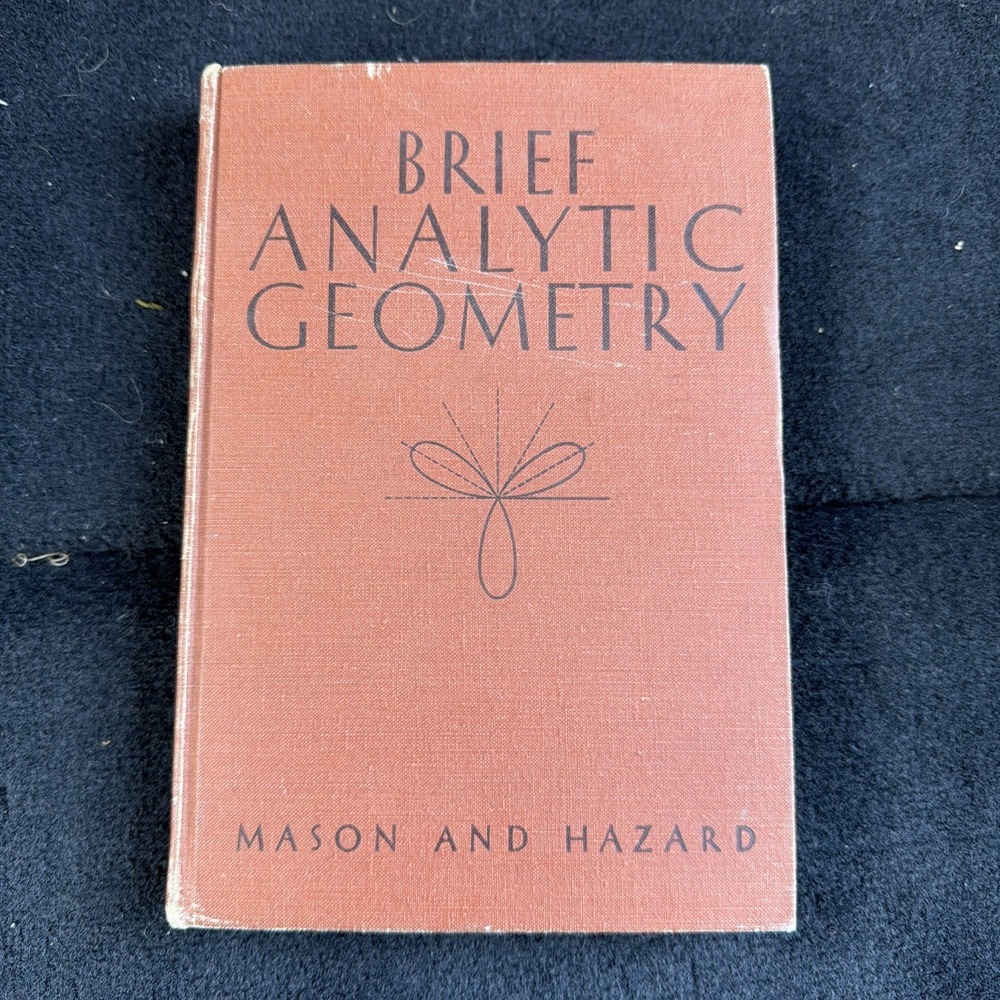Brief Analytic Geometry - Thomas Mason - Vintage 1947 Hardcover - Good Condition